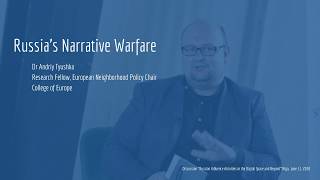 Andriy Tyushka. Russia's narrative warfare.