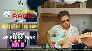 KBOX ONLINE RADIO Feat. DANN of Pedro Funk (NOV. 18, 2020)
