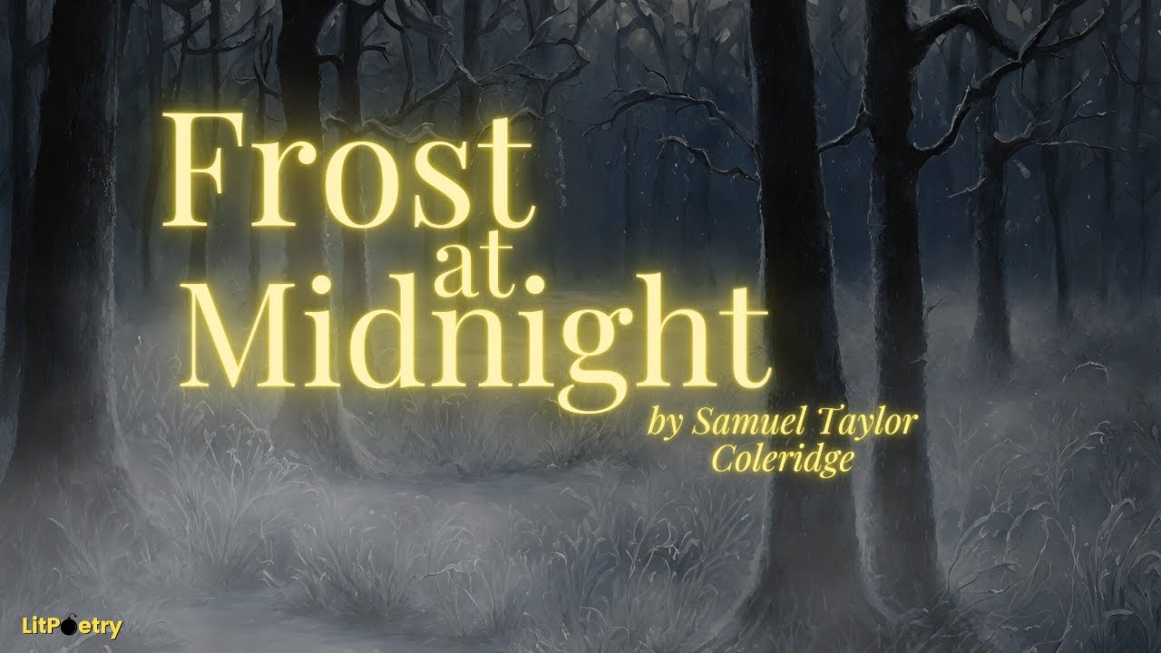 'Frost at Midnight' by Samuel Taylor Coleridge (poem)