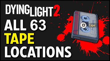 Dying Light 2 - All Tape Collectible Locations (Detailed Guide)