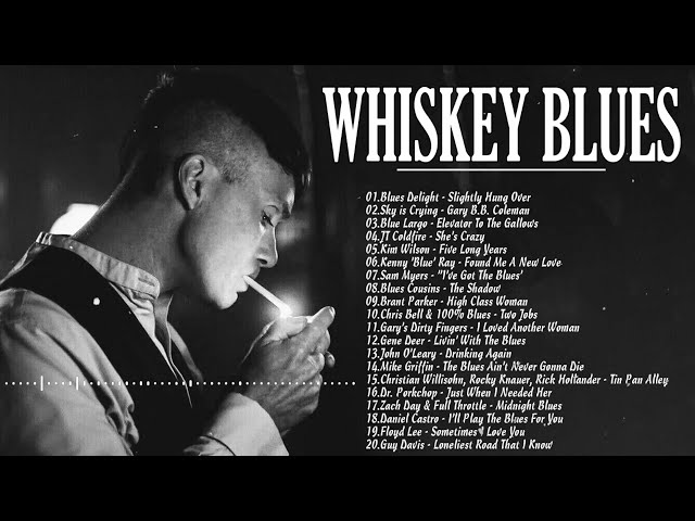 Best Whiskey Blues Music |  Blues Music Playlist | Slow Blues /Rock Ballads Top class=