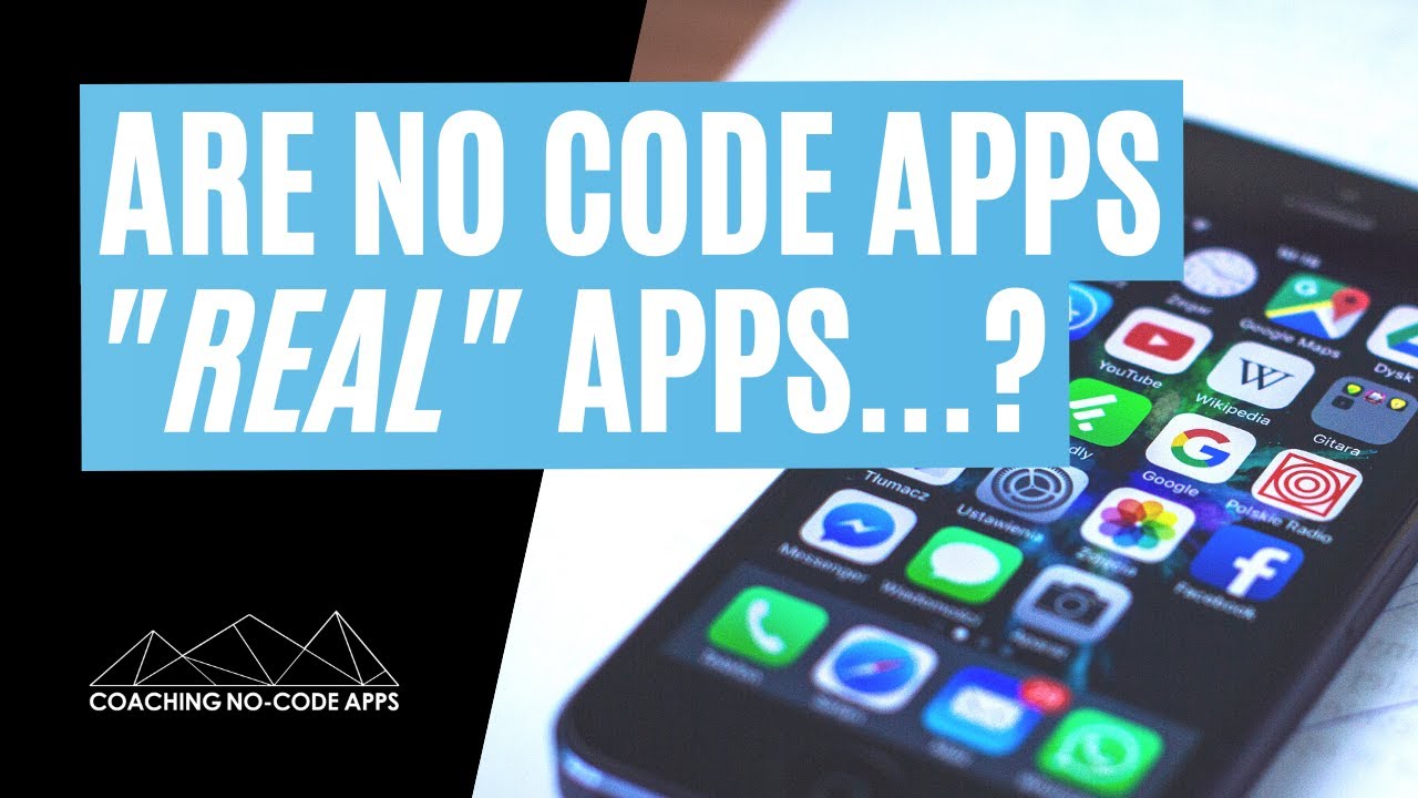 Are No Code Apps "Real" Apps? - YouTube