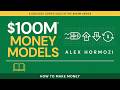 100M Money Models : Audiobook Summary