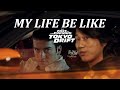 Tokyo Drift - My life be like lyrics Edit