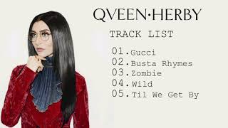 Qveen Herby - EP 1 (Full Album)