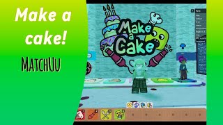 Make a cake!