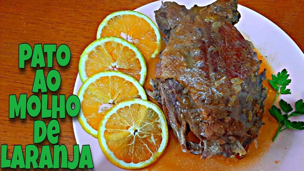 COMO FAZER PATO AO MOLHO DE LARANJA