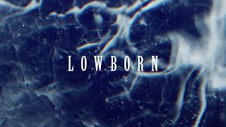 Wolves At The Gate - Lowborn (Lyric Video) chords