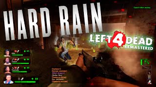 LEFT 4 DEAD 2 (REMASTERED MOD) - HARD RAIN | FULL CAMPAIGN WALKTHROUGH