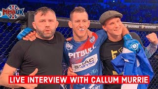 Calum Murrie Live Interview - MMA UK