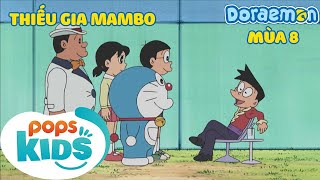 [S8] Doraemon Tập 410 - Thiếu Gia Mambo, Gương Nịnh Hót - Hoạt Hình Tiếng Việt