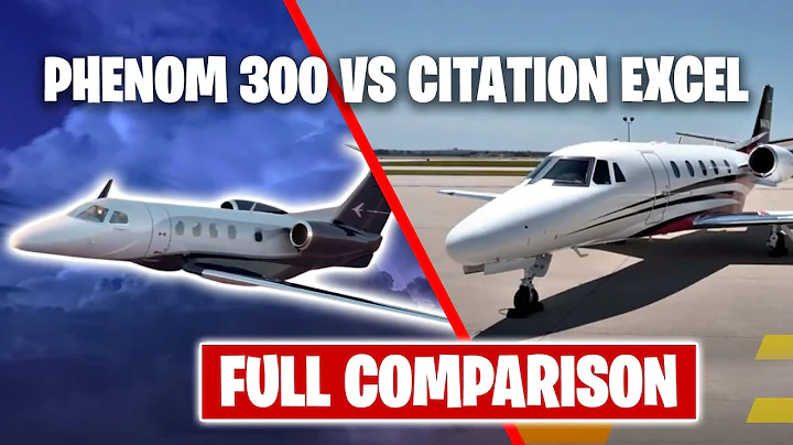 Embraer Phenom 300 VS Cessna Citation Excel | Full Comparison
