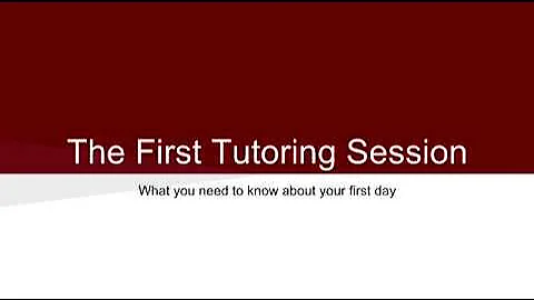 The First Tutoring Session