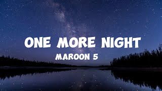 One more night - Maroon 5