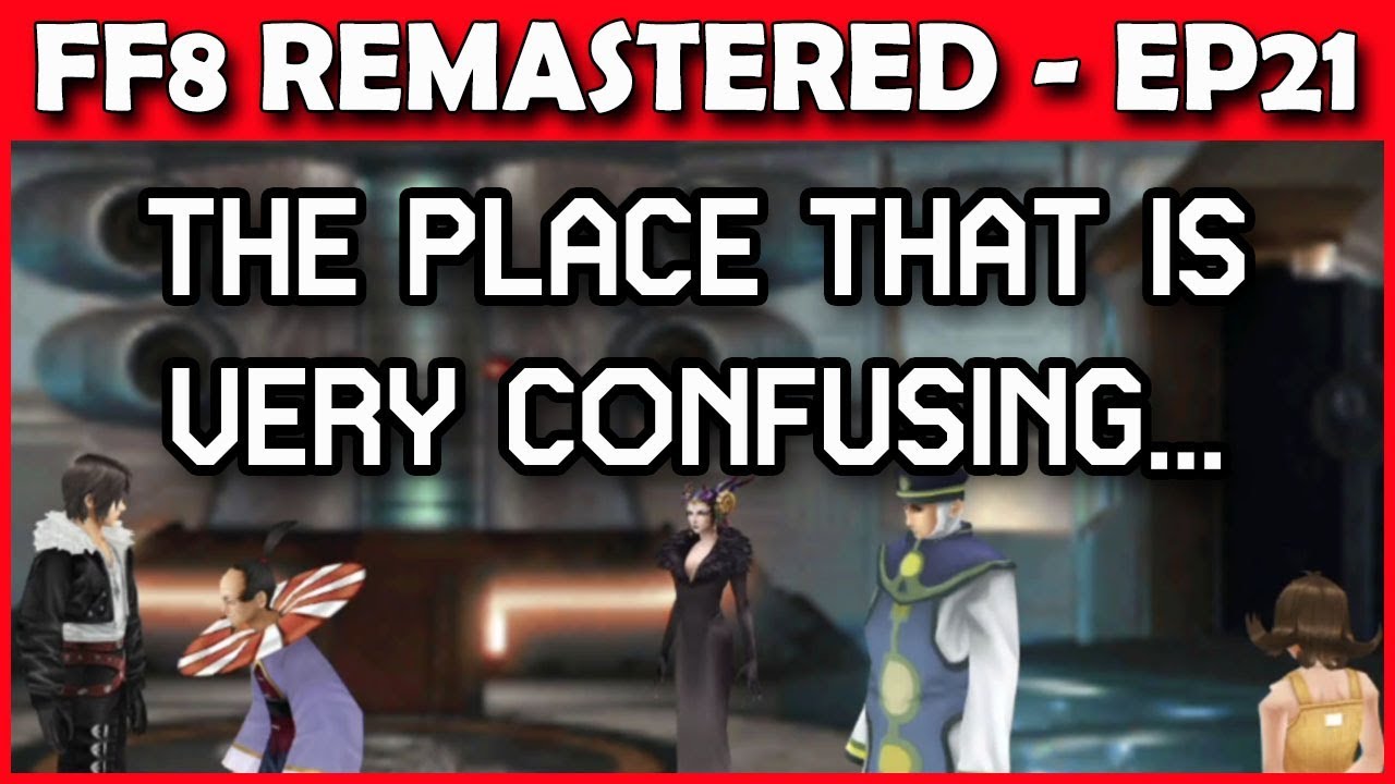 Let's Play Final Fantasy 8 Remastered - We've Reached Esthar! - Part 21