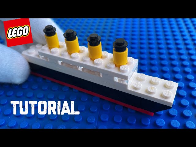 LEGO Titanic (Tutorial) 