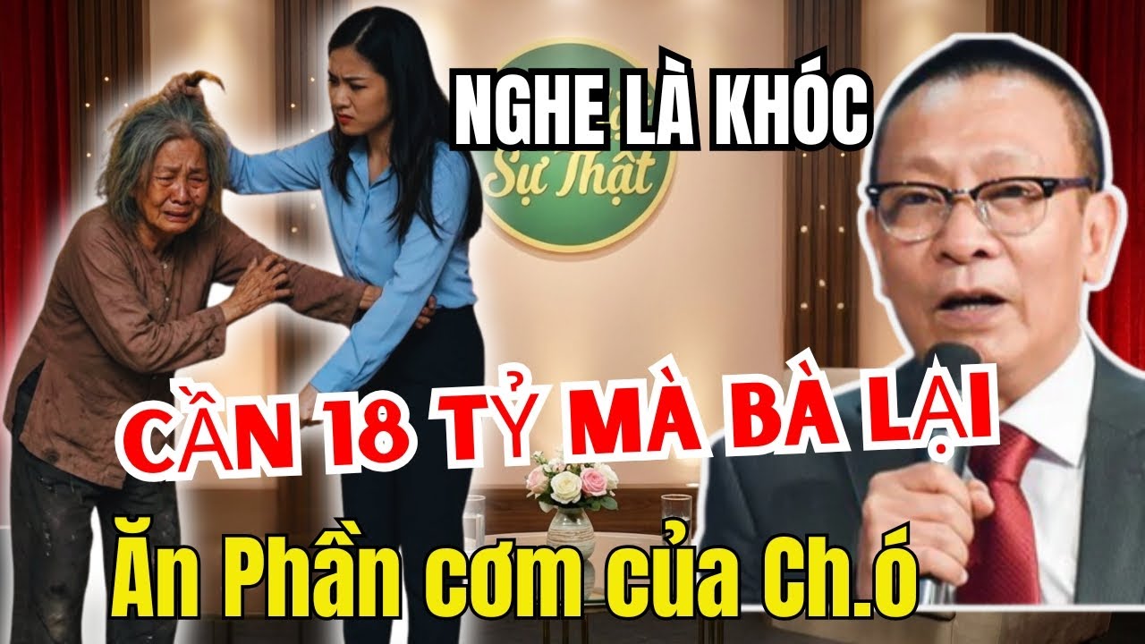 TÂM SỰ CÙNG VĂN SÂM: Ôm 18 Tỷ Trong Túi Rách, Ở Nhờ Nhà Con Cái Và Cái Kết Không Ngờ!