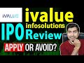 Ivalue Infosolutions IPO Detail | i value ipo gmp today apply or not | syes money