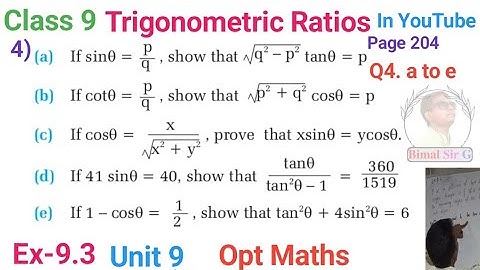 class 9 Opt maths Ex-9.3 Q4a,b,c,d,e Trigonometric Ratios Prove the following