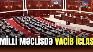 Mi̇lli̇ Məcli̇sdə Vaci̇b Müzaki̇rə: Təyyarə Reysləri̇ İlə Bağli Açiqlama.