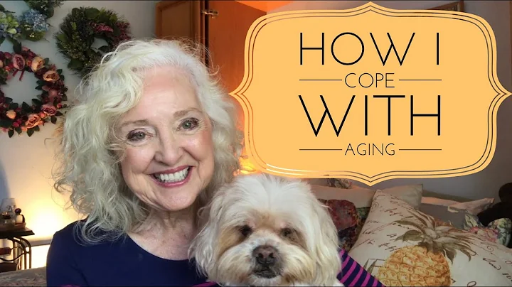 HOW I COPE WITH AGING | LOSS | DIET | EMBRACE THE ...