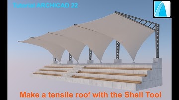 Tutorial ARCHICAD 22 Make a tensile roof with the Shell Tool