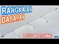 Cara Mengikat Pancing Dasaran | Glosor | Bottom Fishing