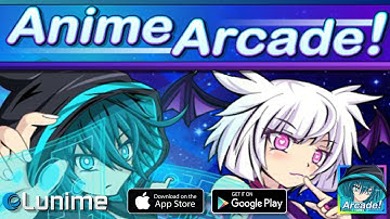 Anime Arcade! - Official Trailer | Android/iOS
