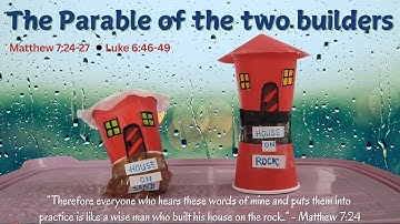 Wise and Foolish Builders Craft 🏠– Build Your Life on the Rock ✝️ |  The Parable of the Two Builders