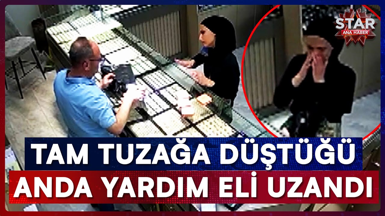 Akılalmaz Tuzak Böyle Önlendi, Mağdur Kadın Gözyaşlarını Tutamadı! | Star Ana Haber