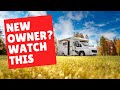 New Motorhome or Campervan Owner? WATCH THIS