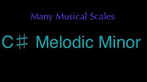 C# Melodic Minor