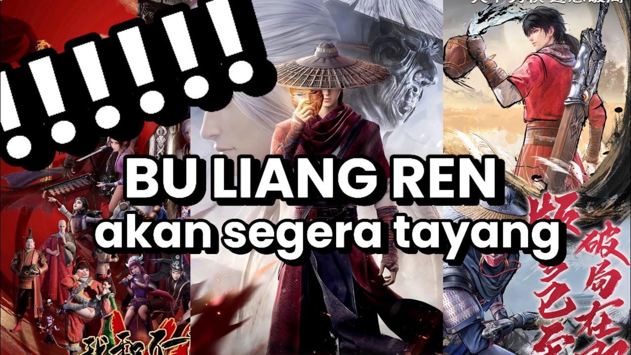 Jadwal resmi season baru bu liang ren - YouTube