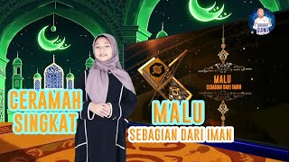 Malu Sebagian Dari Iman | Ceramah Singkat Anak-Anak