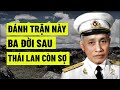 Đánh trận này, ba đời sau Thái Lan còn sợ !