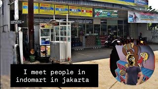 I Meet People In Indomart In Jakarta