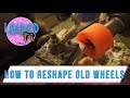 HOW TO RESHAPE OLD WHEELS! | Loaded TV S3 E8