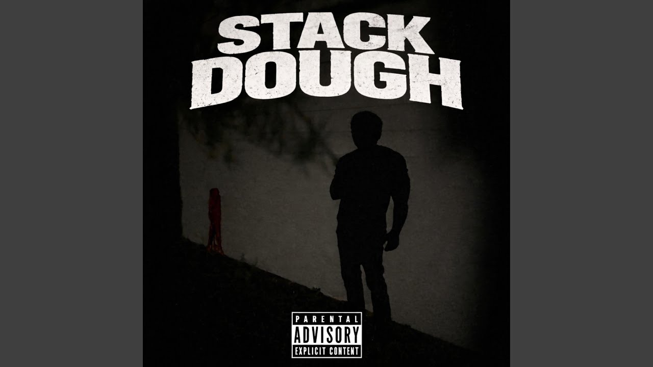 Watch STACK DOUGH on YouTube Watch STACK DOUGH on YouTube