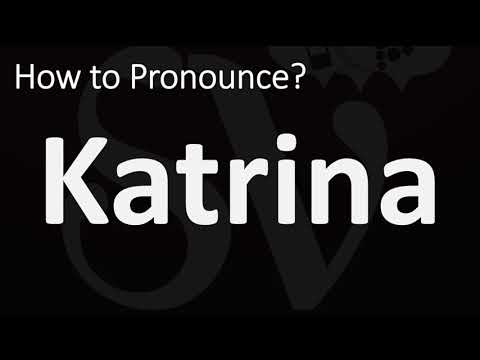 Vidéo: Que signifie le nom de Katrina ?