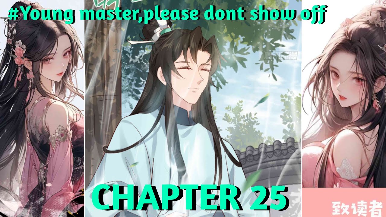 Young Master, Please Dont Show Off || Chapter 25 Bahasa Indonesia - YouTube
