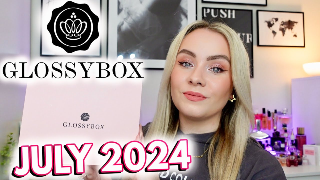 JULY GLOSSYBOX 2024 UNBOXING & REVIEW | MISS BOUX