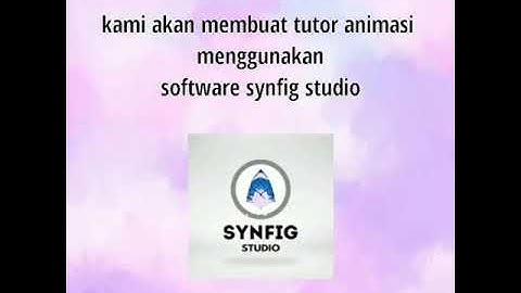 tutorial software synfig studio (buat pemula)