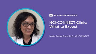 NCI-CONNECT Clinic: What to Expect