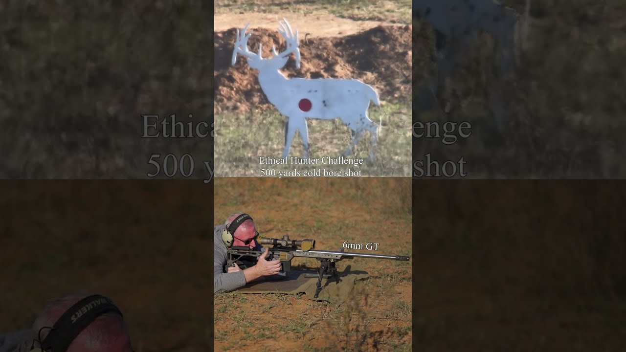 500 Yards Ethical Hunter Challenge 6mm GT