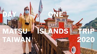 Matsu islands trip, Taiwan, Day 1, exploring Nangan island, June 2020