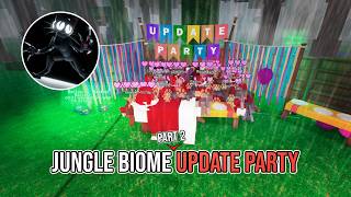*Jungle Biome part 2*  Update Party 🎉 in 99 Nights in the Forest