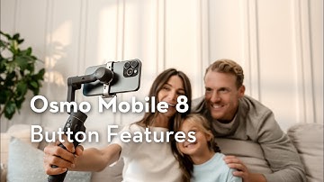 Osmo Mobile 8 | Button Features