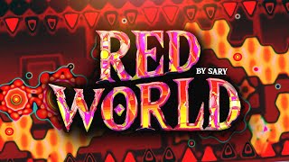 Red World (Extreme Demon) By SaRy - 100% | MrSpaghetti