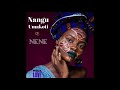 Nangu Umakoti Nene Moja Love Traditional Wedding Theme Song Nangu Umakoti Nene Moja Love Traditional Wedding Theme Song