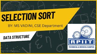 Selection Sort | CSE Department | RPIIT Academics